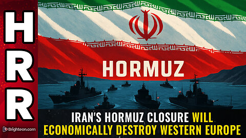 Iran's Hormuz closure will economically DESTROY Western Europe
