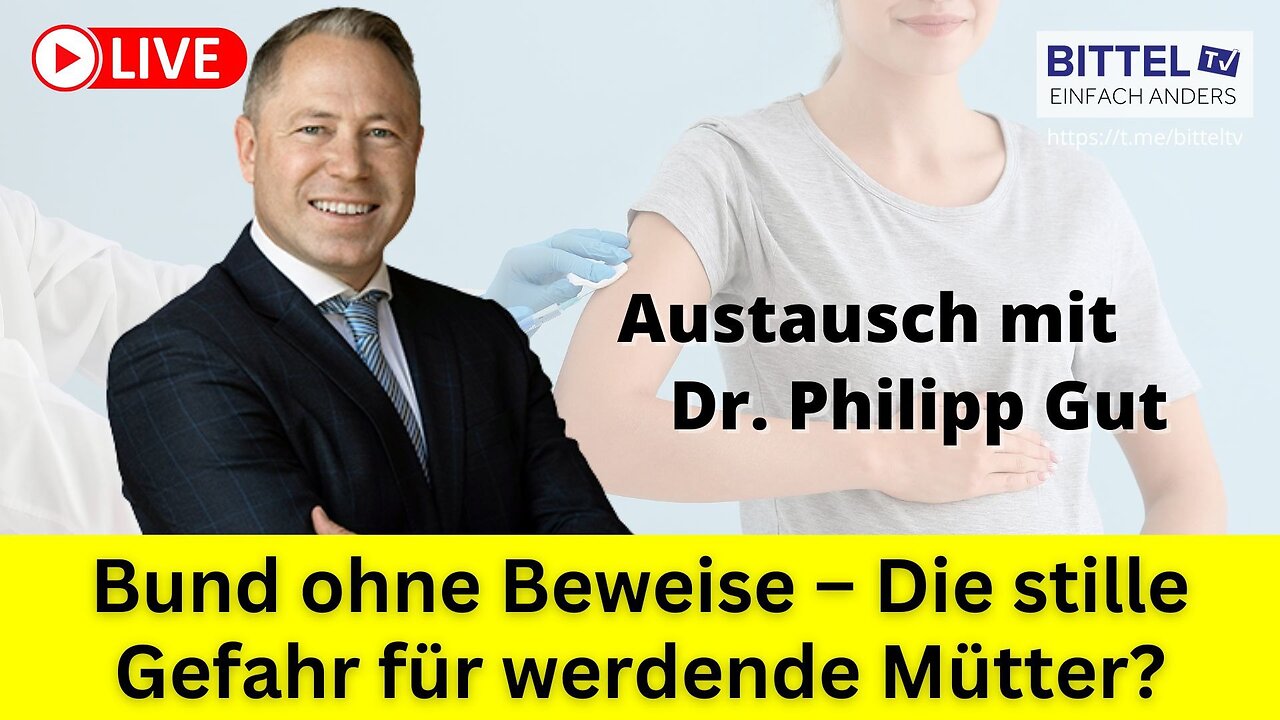 Impfung für Schwangere - Bund ohne Beweise - Austausch mit Dr. Philipp Gut - 23.04.2025