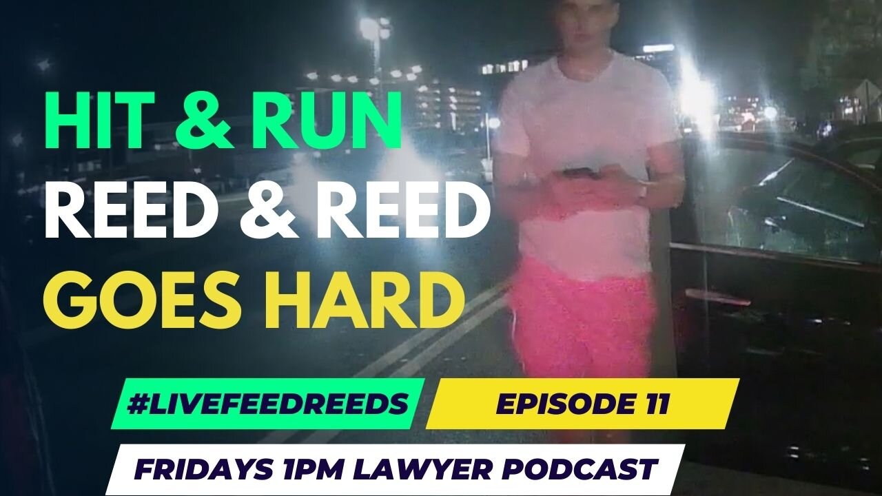 #LiveFeedReeds - HIT AND RUN! Help us out, Tampa! - Episode 11