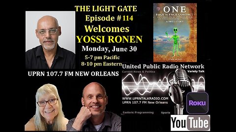 THE LIGHT GATE EPISODE #114: YOSSI RONEN