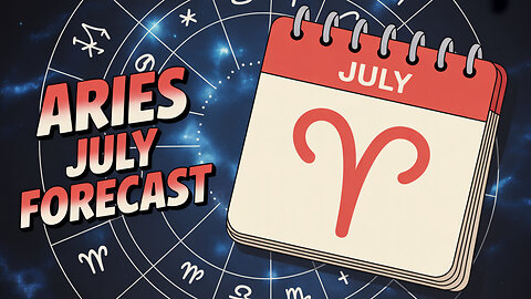 Top Astrologer Reveals SHOCKING Truths About Aries in July 2025