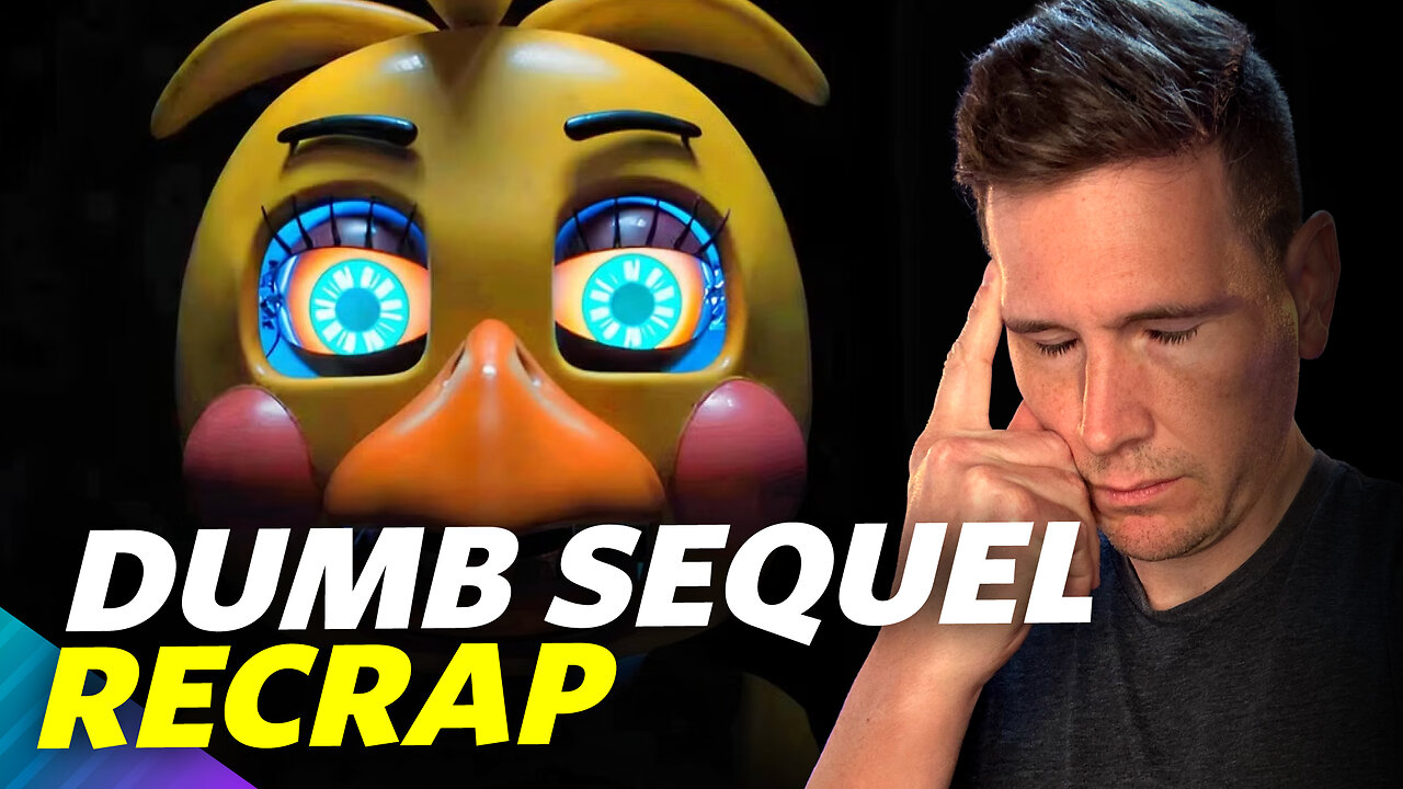 Five Nights At Freddy's 2 Is Everything Wrong With Video Game Movies - Recap