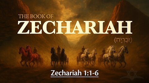 Zechariah 1:1-6 - The Lord Remembers His Anointed King