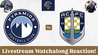 Pyramids FC Vs. Auckland City FC FIFA Intercontinental Cup 2025 1st Round Live Watchalong Reaction