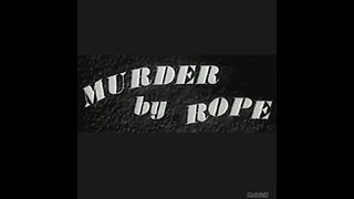 CS #148 Murder by Rope