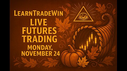 🔴LearnTradeWin | Live Futures Trading – Harvest the Opportunities