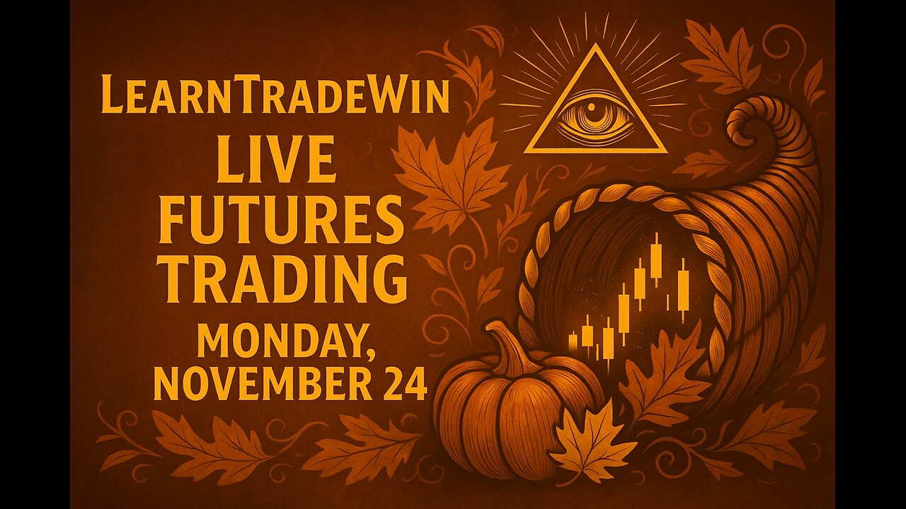 🔴LearnTradeWin | Live Futures Trading – Harvest the Opportunities