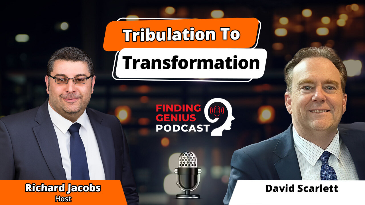 Tribulation To Transformation: Pastor David Scarlett’s Intriguing Journey With God