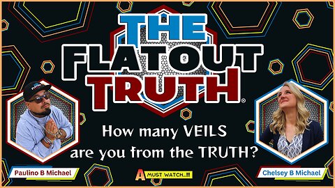 The Flat Out Truth #23