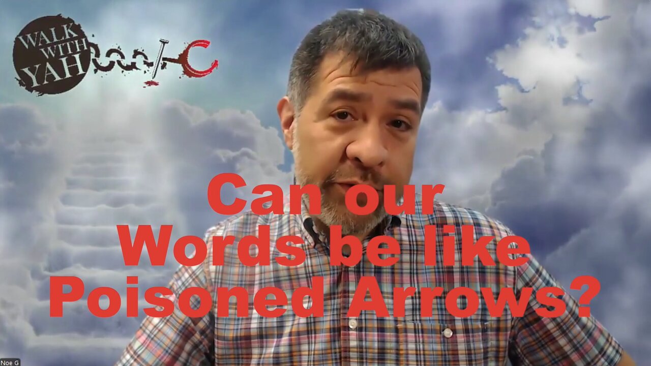 Can our Words be like Poisoned Arrows? / WWY Q&A 56