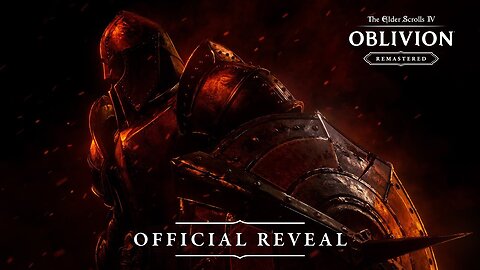 The Elder Scrolls IV: Oblivion Remastered - Official Reveal