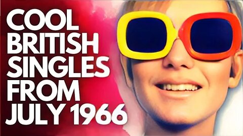 "Cool British Singles Released in July 1966 ☆ Yesterday's Papers"