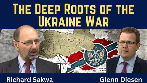 Richard Sakwa: The Deep Roots of the Ukraine War