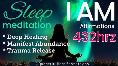 Guided Sleep Meditation for Deep Healing | Abundance | Trauma Release. 🧘🏽‍♀️ 432hrz (Love Frequency)