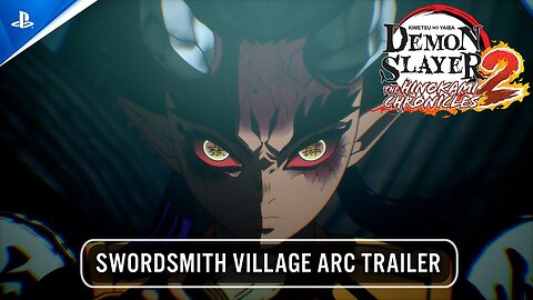 Demon Slayer -Kimetsu no Yaiba- The Hinokami Chronicles 2 - The Swordsmith Village Arc