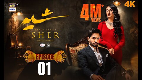 Sher Episode 1 | Danish Taimoor | Sarah Khan | 21 May 2025
