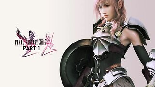 Final Fantasy 13-2 - Lightning Doesn't Strike Twice