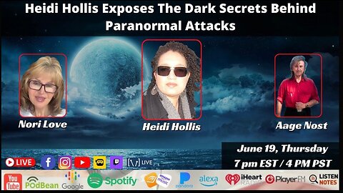 Heidi Hollis Exposes The Dark Secrets Behind Paranormal Attacks