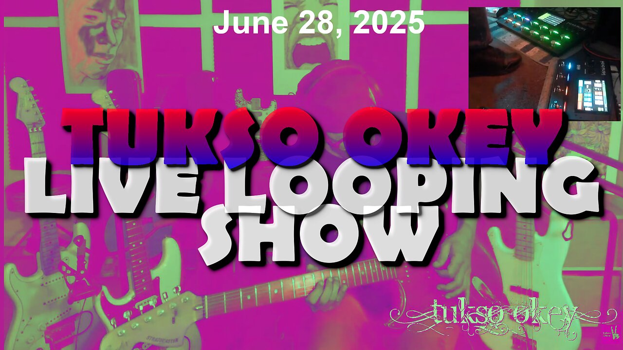 Tukso Okey Live Looping Show - Saturday, June 28, 2025