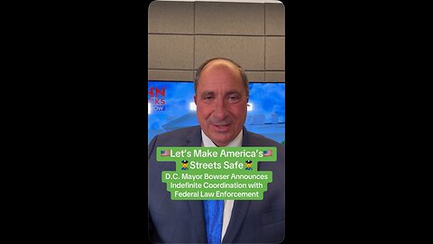 Make America’s Streets Safe: Bowser Announces Indefinite Coordination with Federal Law Enforcement