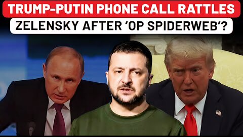 Zelensky Fumes Over Trump-Putin Call After ‘Op Spiderweb’, Mocks US Prez With ‘Short Supply’ Jibe