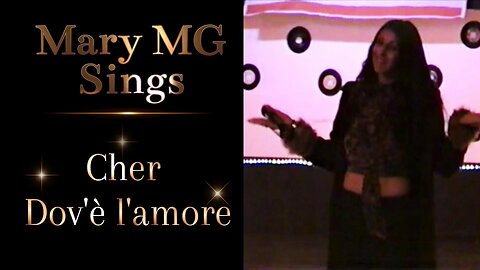 Mary MG Sings Cher Dove l'amore