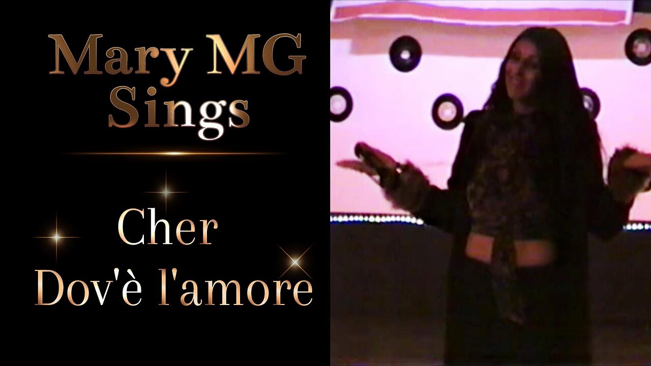 Mary MG Sings Cher Dove l'amore