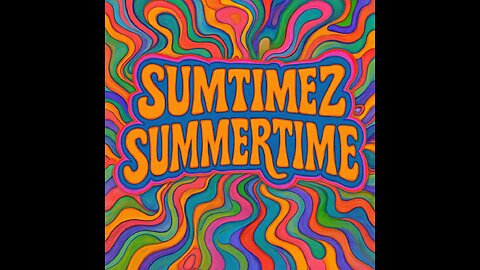 Sumtimez Summer Tyme