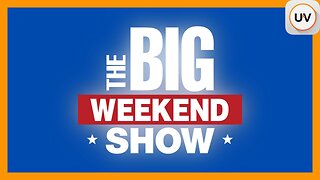 The Big Weekend Show: Trump administration planning a new immigration compliance blitz | on UVueTV