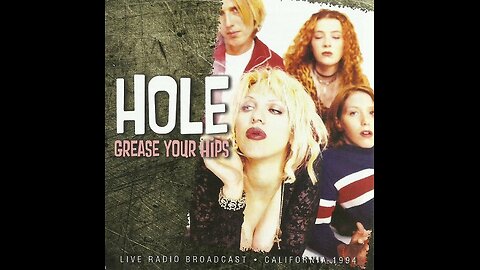 Hole - Grease Your Hips (Unofficial Release) 2015 CD