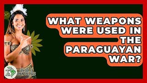 What Weapons Were Used In The Paraguayan War? - History Of Latin Cultures