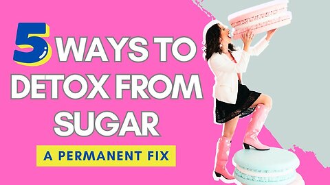Kickstart Your Journey with Sugar Detox 101 to Conquer Cravings and Shed Pounds! N23