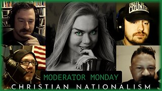 Mod Monday - Does Christian Nationalism Strengthen Moral And Cultural Cohesion In A Nation?