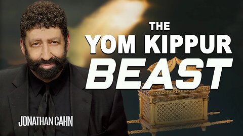The Yom Kippur Beast | Jonathan Cahn Sermon
