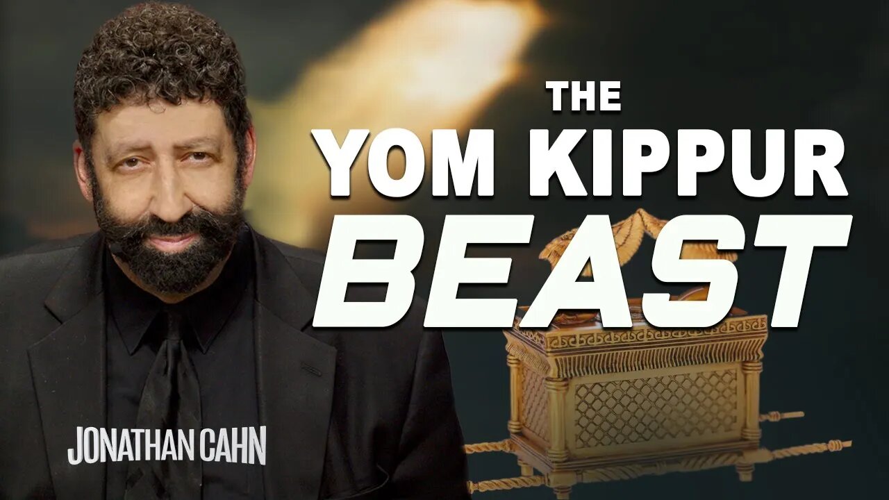 The Yom Kippur Beast | Jonathan Cahn Sermon