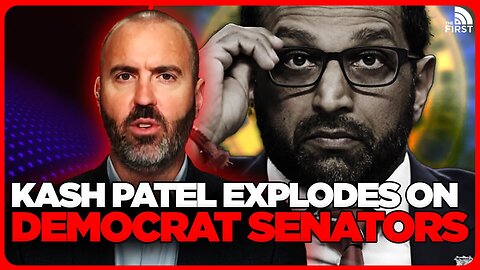 Kash Patel EXPLODES On Democrat Senators