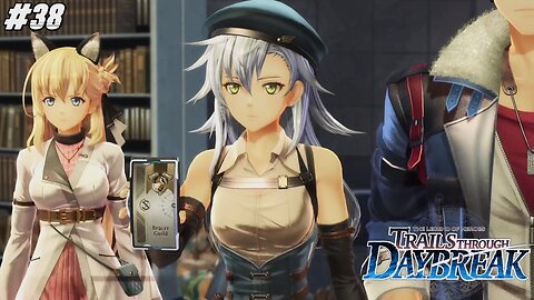 The Legend of Heroes: Trails through Daybreak - Part 38 #rpg #trailsthroughdaybreak #letsplay