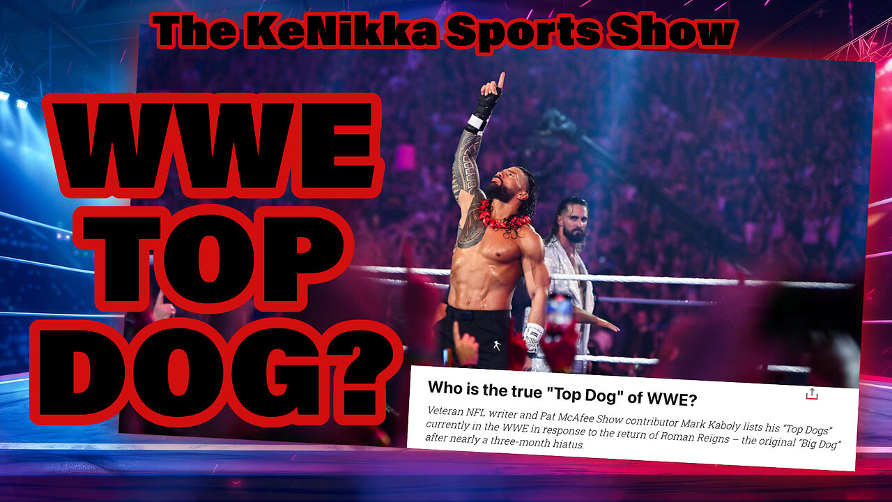 WWE: NFL Writer Ranks WWE's "Top Dogs" #summerslam