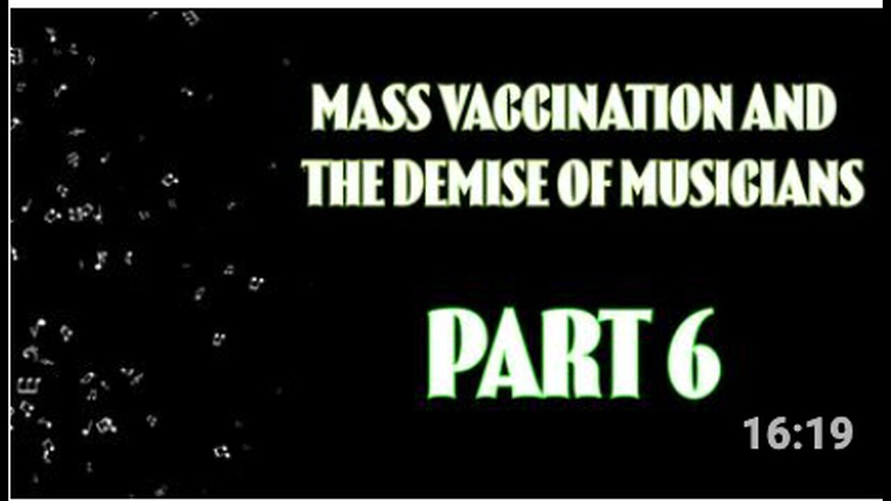 "Part 6: The Impact of Mass Vaccination on Musicians' Demise"