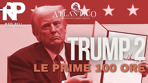 Trump parte a razzo, il bilancio delle prime 100 ore - Red Pill Ep 10