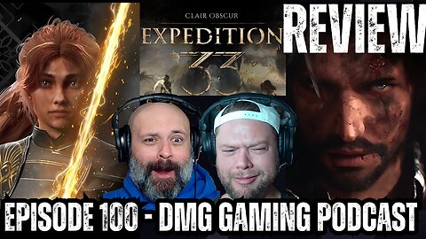 REVIEW TIME!! Clair Obscur: Expedition 33 is officially the GOAT | Episode 100