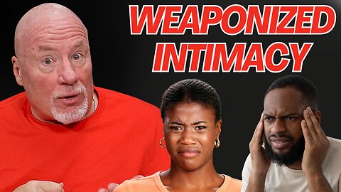 How Wives Weaponize Intimacy — And What Men Must Do About It