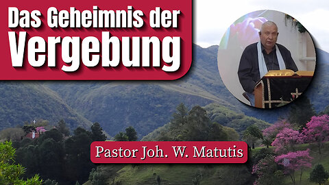 Das Geheimnis der Vergebung