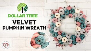 DIY Velvet Pumpkin Wreath 🍁 Dollar Tree Fall Craft LIVE!