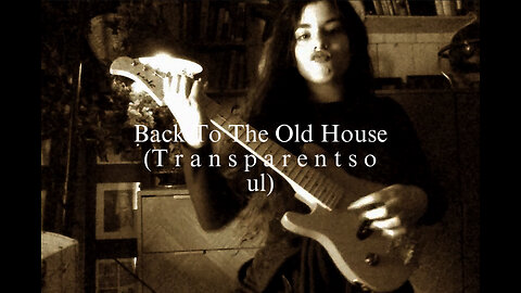 Back to the old house by the smiths- OliveCelestial ( also T r a n s p a r e n t s o u l by Willow)