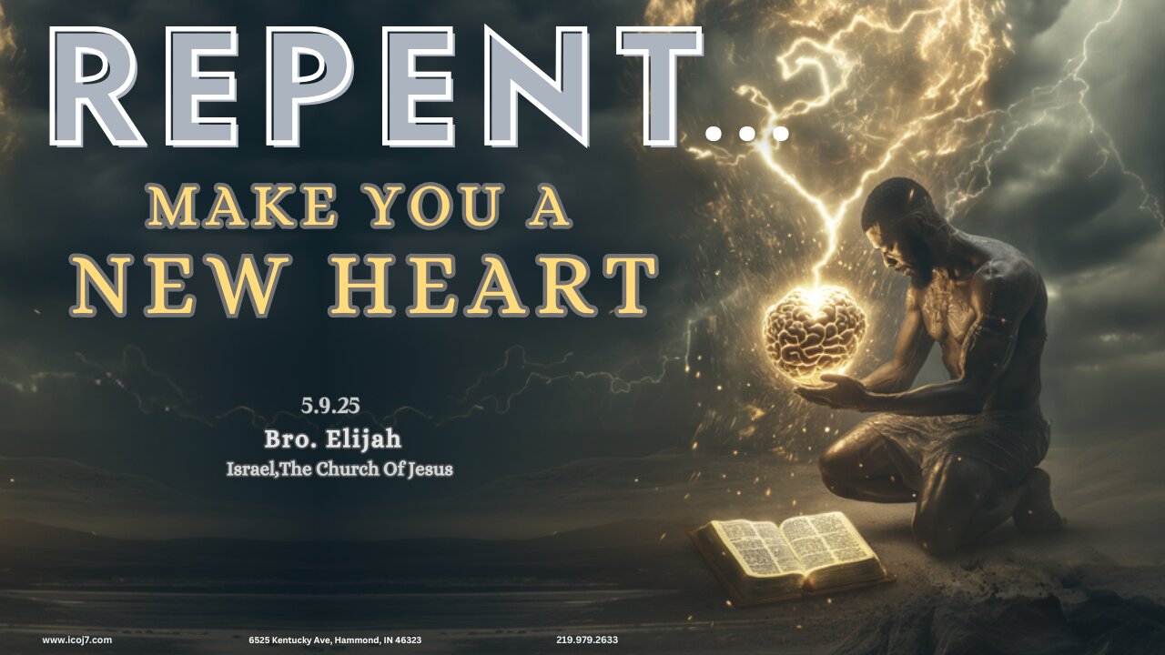 REPENT... MAKE YOU A NEW HEART