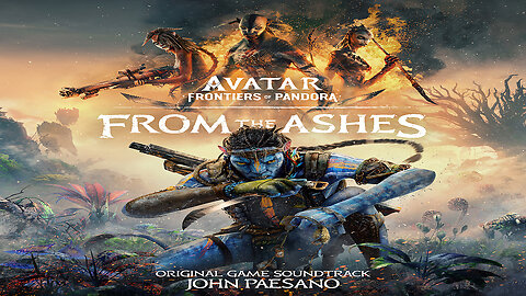Avatar Frontiers of Pandora - From the Ashes (Original Game Soundtrack)