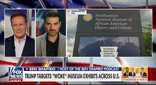 Ben Shapiro: Smithsonian Has Become Left-wing Propaganda