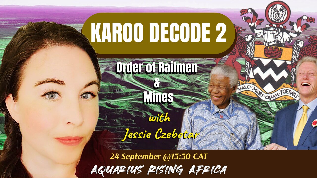Karoo Decode 2: Order of Railmen & Mines with Jessie Czebotar