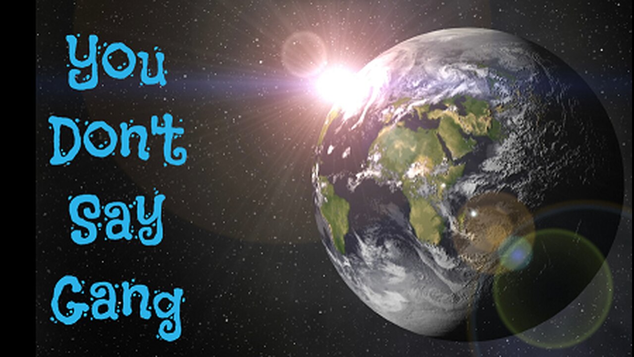 You Don't Say Gang OPENER Mon Sept 1 2025